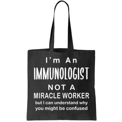 Immunologist Not Worker Gift Allergist Doctor Job Humor Funny Cool Gift Tote Bag