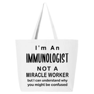 Immunologist Not Worker Gift Allergist Doctor Job Humor Funny Cool Gift 25L Jumbo Tote