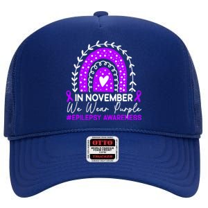 In November We Wear Purple Epilepsy Awareness Month Gift High Crown Mesh Back Trucker Hat