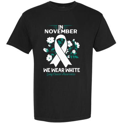 In November We Wear White Lung Cancer Awareness Month Flower Garment-Dyed Heavyweight T-Shirt