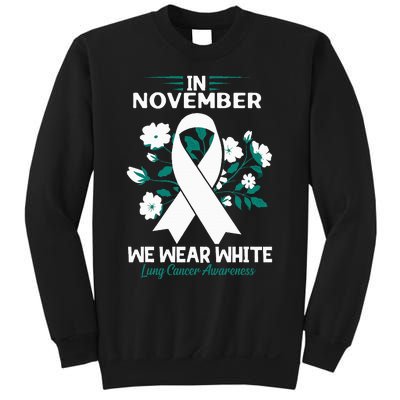 In November We Wear White Lung Cancer Awareness Month Flower Sweatshirt