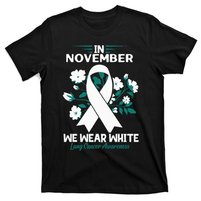 In November We Wear White Lung Cancer Awareness Month Flower T-Shirt