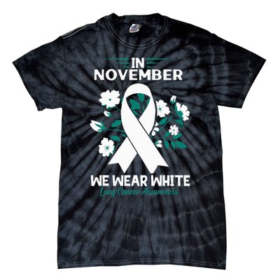 In November We Wear White Lung Cancer Awareness Month Flower Tie-Dye T-Shirt