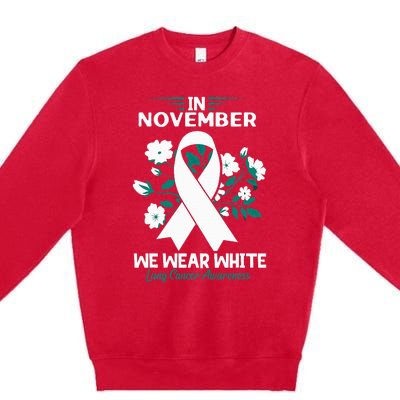 In November We Wear White Lung Cancer Awareness Month Flower Premium Crewneck Sweatshirt