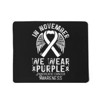 In November We Wear Purple Pancreatic Cancer Awareness  Mousepad