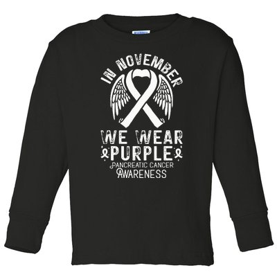 In November We Wear Purple Pancreatic Cancer Awareness  Toddler Long Sleeve Shirt