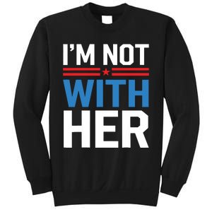 IM Not With Her Kamala Harris 2024 Presidential Election Sweatshirt