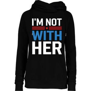 IM Not With Her Kamala Harris 2024 Presidential Election Womens Funnel Neck Pullover Hood