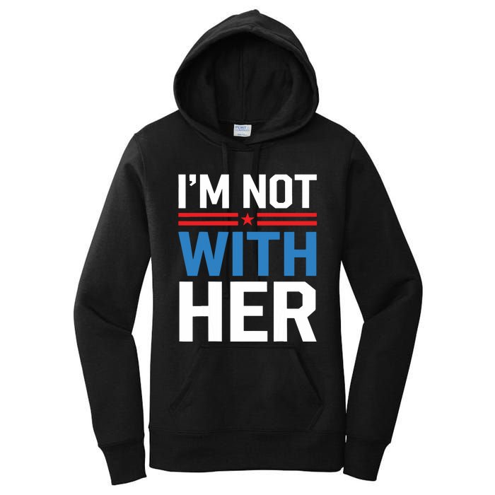 IM Not With Her Kamala Harris 2024 Presidential Election Women's Pullover Hoodie