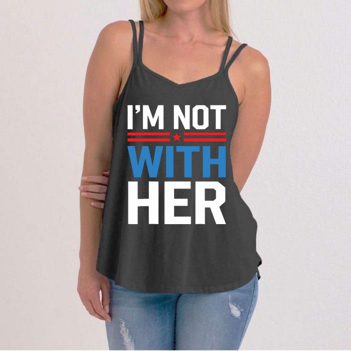 IM Not With Her Kamala Harris 2024 Presidential Election Women's Strappy Tank