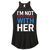 IM Not With Her Kamala Harris 2024 Presidential Election Women's Perfect Tri Rocker Tank