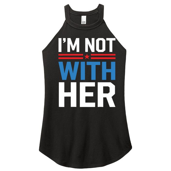 IM Not With Her Kamala Harris 2024 Presidential Election Women's Perfect Tri Rocker Tank