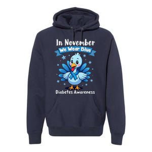 In November We Wear Blue Thanksgiving Diabetes Awareness Premium Hoodie