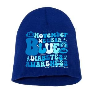 In November We Wear Blue Groovy Diabetic Diabetes Awareness Short Acrylic Beanie