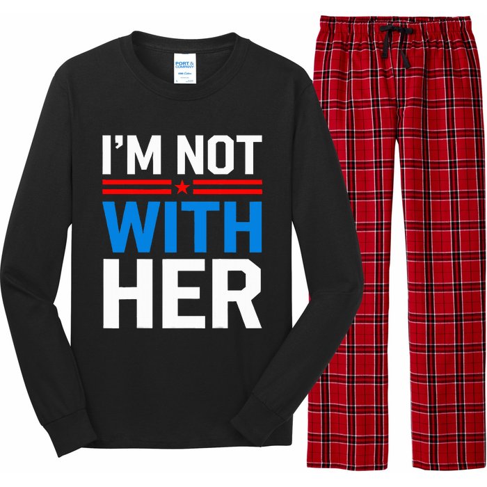 IM Not With Her Kamala Harris 2024 Presidential Election Long Sleeve Pajama Set