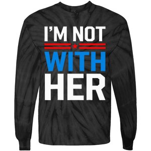 IM Not With Her Kamala Harris 2024 Presidential Election Tie-Dye Long Sleeve Shirt