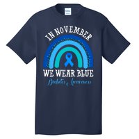 In November We Wear Blue Diabetes Awareness Rainbow Tall T-Shirt