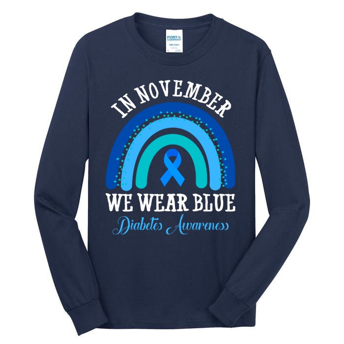 In November We Wear Blue Diabetes Awareness Rainbow Tall Long Sleeve T-Shirt