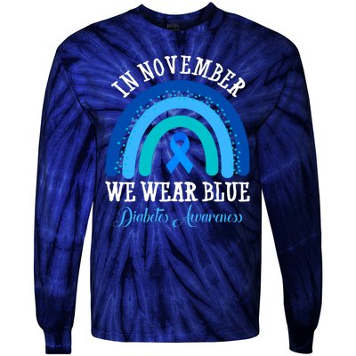 In November We Wear Blue Diabetes Awareness Rainbow Tie-Dye Long Sleeve Shirt