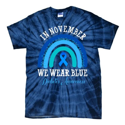 In November We Wear Blue Diabetes Awareness Rainbow Tie-Dye T-Shirt