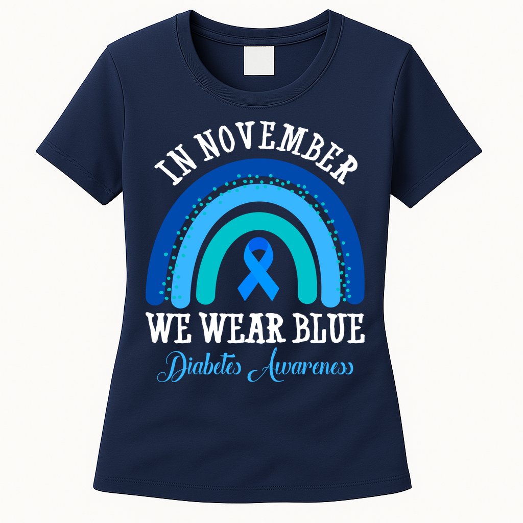 In November We Wear Blue Diabetes Awareness Rainbow Womens T-Shirt