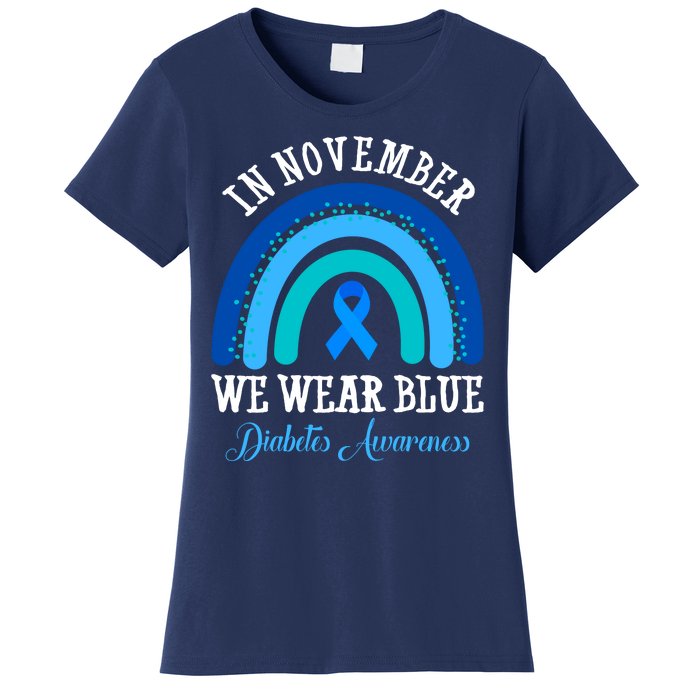 In November We Wear Blue Diabetes Awareness Rainbow Women's T-Shirt