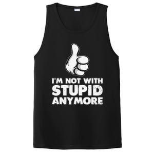 Im Not With Stupid Anymore PosiCharge Competitor Tank