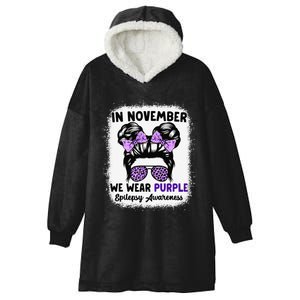 In November We Wear Purple Epilepsy Awareness Women Epilepsy Gift Hooded Wearable Blanket