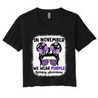 In November We Wear Purple Epilepsy Awareness Women Epilepsy Gift Women's Crop Top Tee