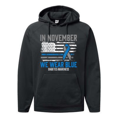 In November We Wear Blue T1D T2D Diabetic Diabetes Awareness Performance Fleece Hoodie