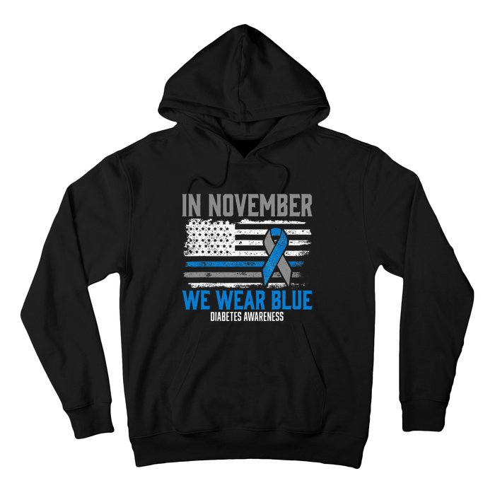 In November We Wear Blue T1D T2D Diabetic Diabetes Awareness Hoodie