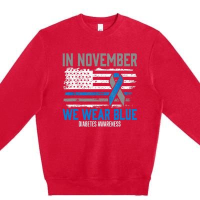 In November We Wear Blue T1D T2D Diabetic Diabetes Awareness Premium Crewneck Sweatshirt