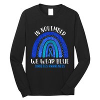 In November We Wear Blue Rainbow Diabetes Awareness Long Sleeve Shirt