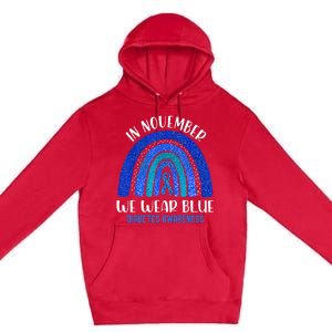 In November We Wear Blue Rainbow Diabetes Awareness Premium Pullover Hoodie