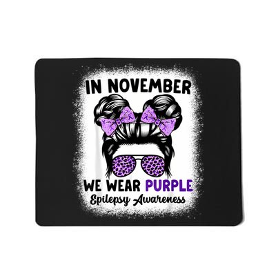 In November We Wear Purple Epilepsy Awareness Women Epilepsy Mousepad