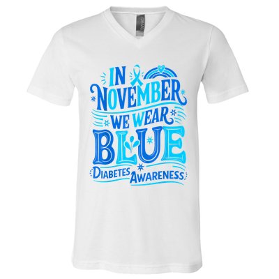 In November We Wear Blue Diabetes Awareness V-Neck T-Shirt