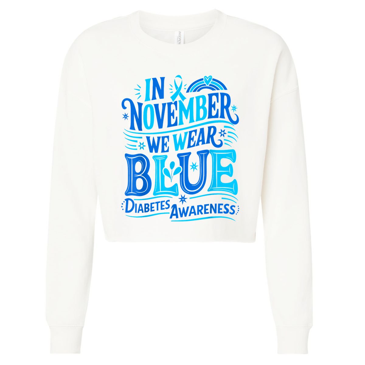 In November We Wear Blue Diabetes Awareness Cropped Pullover Crew