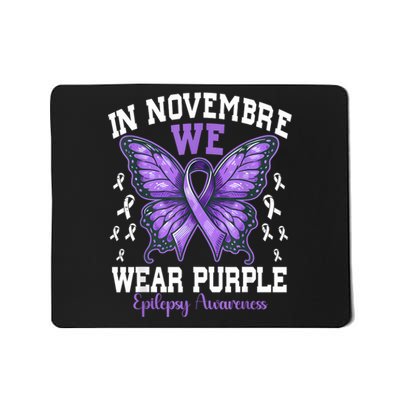 In November We Wear Purple Epilepsy Awareness Month Ribbon Mousepad