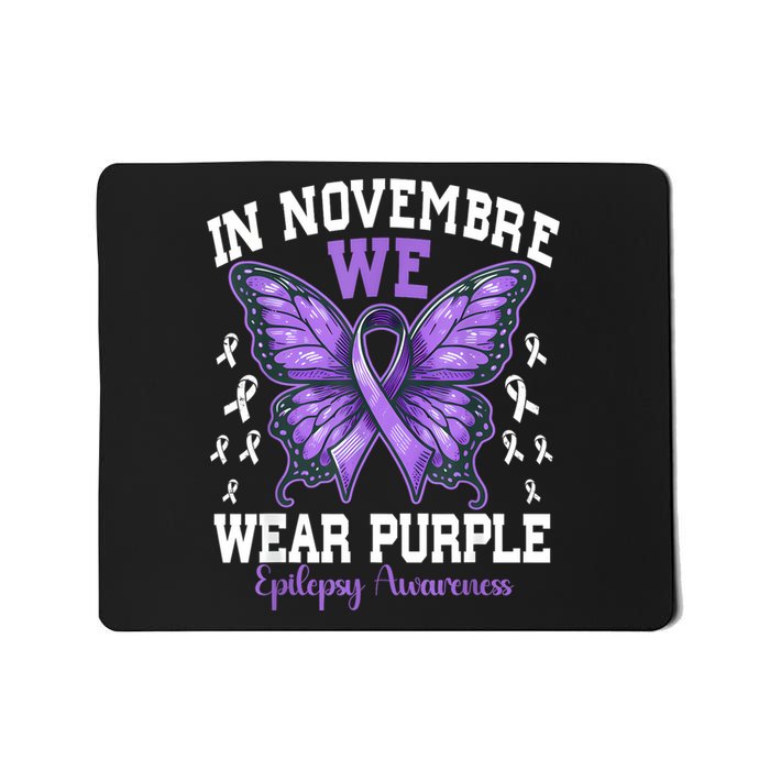 In November We Wear Purple Epilepsy Awareness Month Ribbon Mousepad