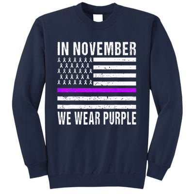 In November We Wear Purple Pancreatic Cancer Awareness Tall Sweatshirt