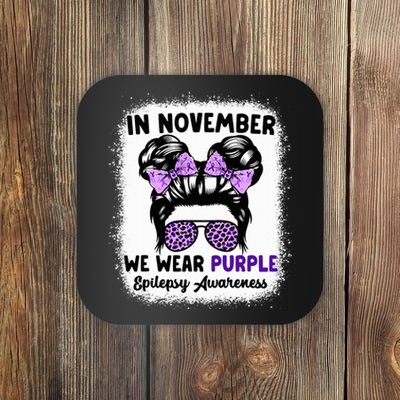 In November We Wear Purple Epilepsy Awareness Women Epilepsy Coaster