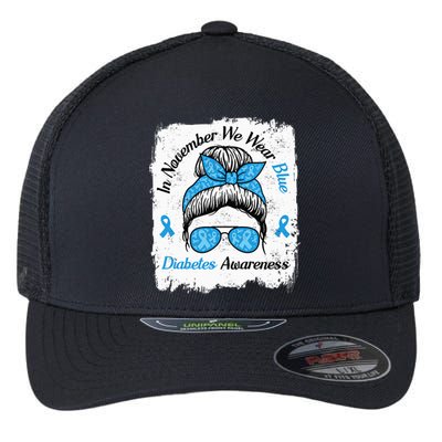 In November We Wear Blue Messy Hair Type Diabetes Awareness Flexfit Unipanel Trucker Cap