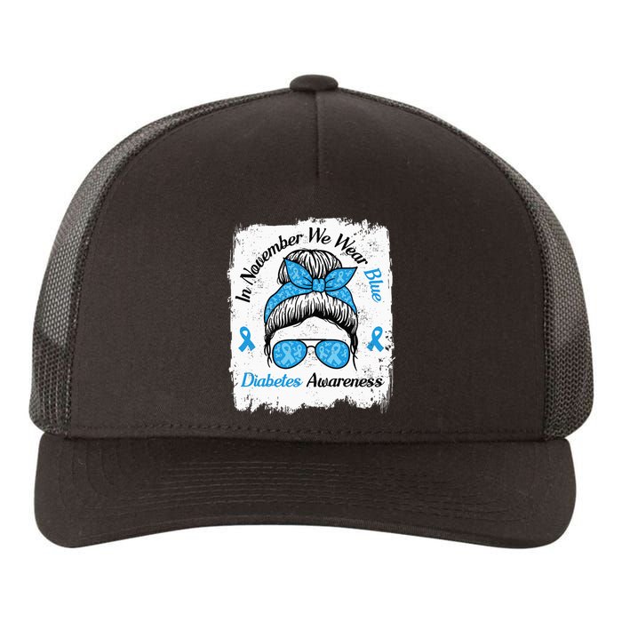 In November We Wear Blue Messy Hair Type Diabetes Awareness Yupoong Adult 5-Panel Trucker Hat