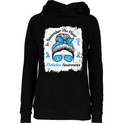 In November We Wear Blue Messy Hair Type Diabetes Awareness Womens Funnel Neck Pullover Hood