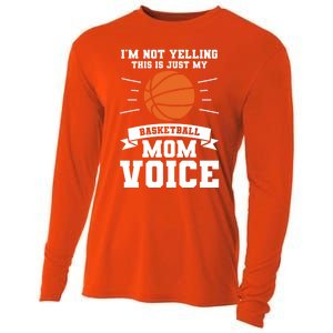 I'm Not Yelling This Is Just My Basketball Mom Voice Cool Gift Cooling Performance Long Sleeve Crew