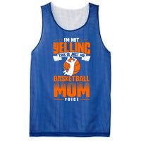 I'm Not Yelling This Is Just My Basketball Mom Voice Gift Mesh Reversible Basketball Jersey Tank