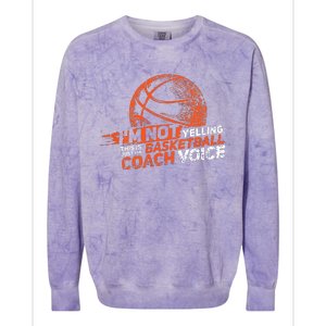 Im Not Yelling Basketball Coach Voice Basketball Coaching Colorblast Crewneck Sweatshirt