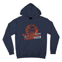 Im Not Yelling Basketball Coach Voice Basketball Coaching Hoodie