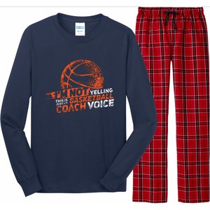 Im Not Yelling Basketball Coach Voice Basketball Coaching Long Sleeve Pajama Set