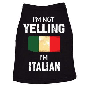 Im Not Yelling Im Italian Men Women Funny Gift Doggie Tank